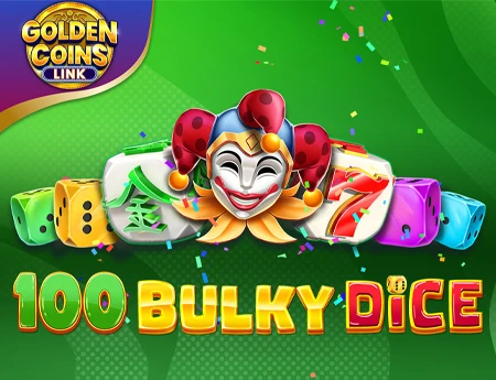 100 Bulky Dice Golden Coins Link
