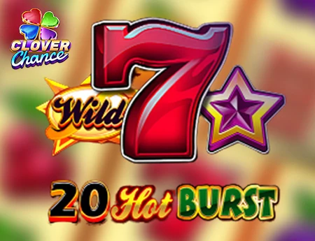20 Hot Burst  - Clover Chance