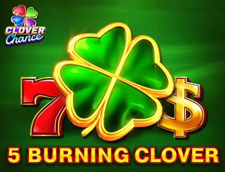 5 Burning Clover  - Clover Chance