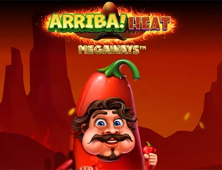 Arriba Heat Megaways