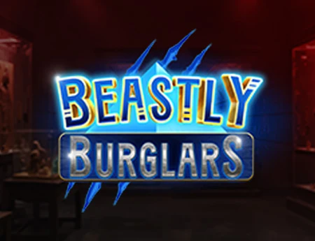 Beastly Burglars