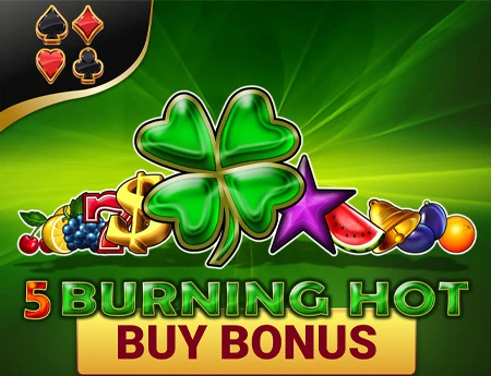 Burning Hot Buy Bonus