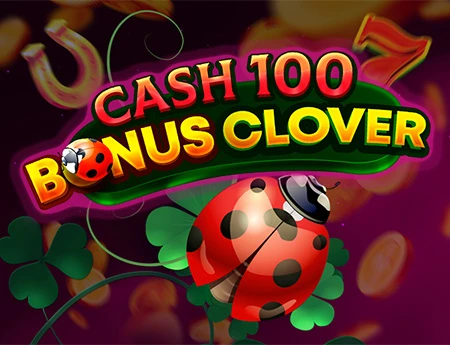 Cash 100 Bonus Clover