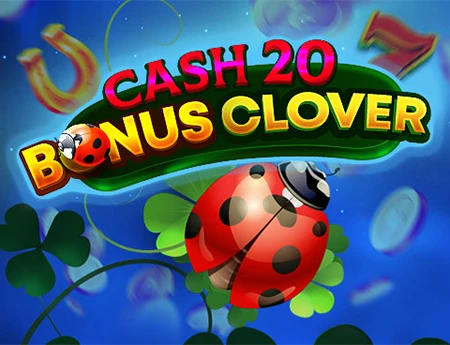 Cash 20 Bonus Clover