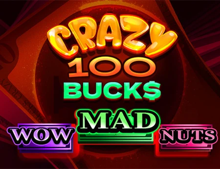 Crazy 100 Bucks
