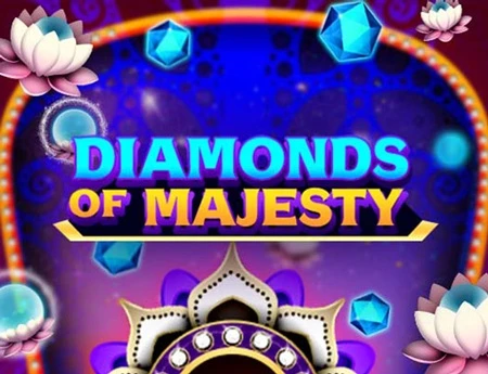 Diamonds of Majesty