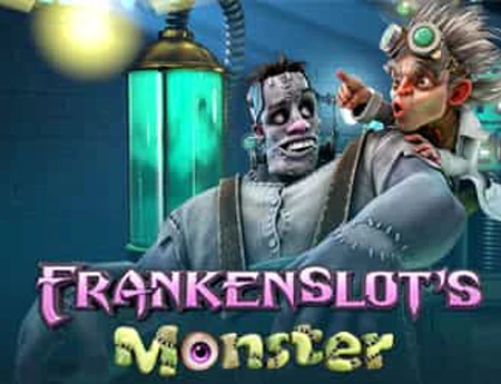 Frankenslot’s Monster