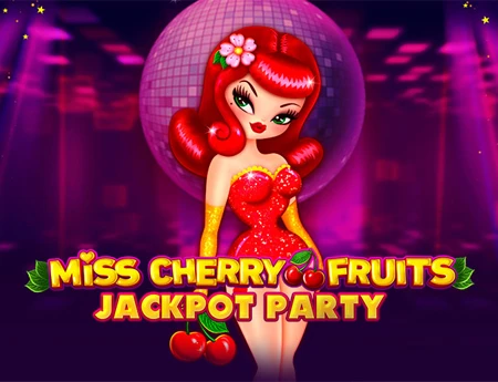 Miss Cherry Fruits Jackpot Party