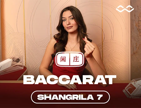 Shangrila Baccarat 7