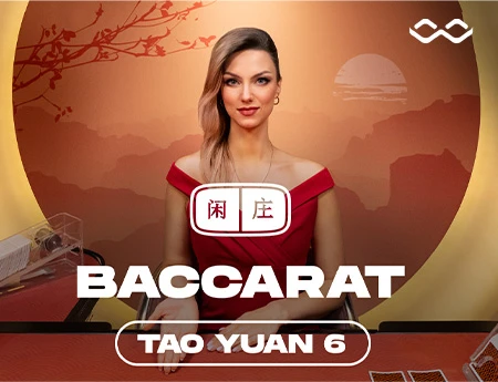 Tao Yuan Baccarat 6